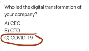 Digital transformation led by COVID